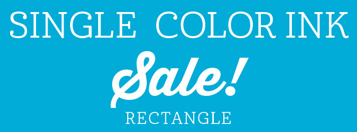 SALE! Single Color Rectangle Inks